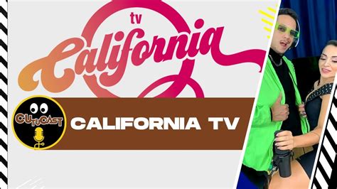 Podcast California TV .